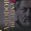 Casiodoro De Reina: Su vida, Biblia y Teología - Tapa Blanda - Andrés  Messmer