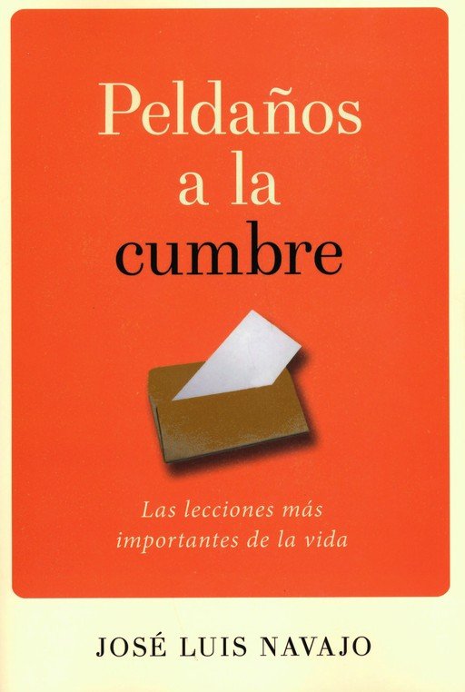 Peldaños A La Cumbre - Tapa Blanda - José Luis Navajo - Imagen 2