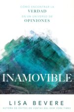 Inamovible  - Tapa Blanda - Lisa Bevere