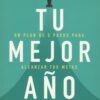 Tu Mejor Año  - Tapa Blanda -  Michael Hyatt - Imagen 2