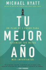 Alternative view of Tu Mejor Año  - Tapa Blanda -  Michael Hyatt