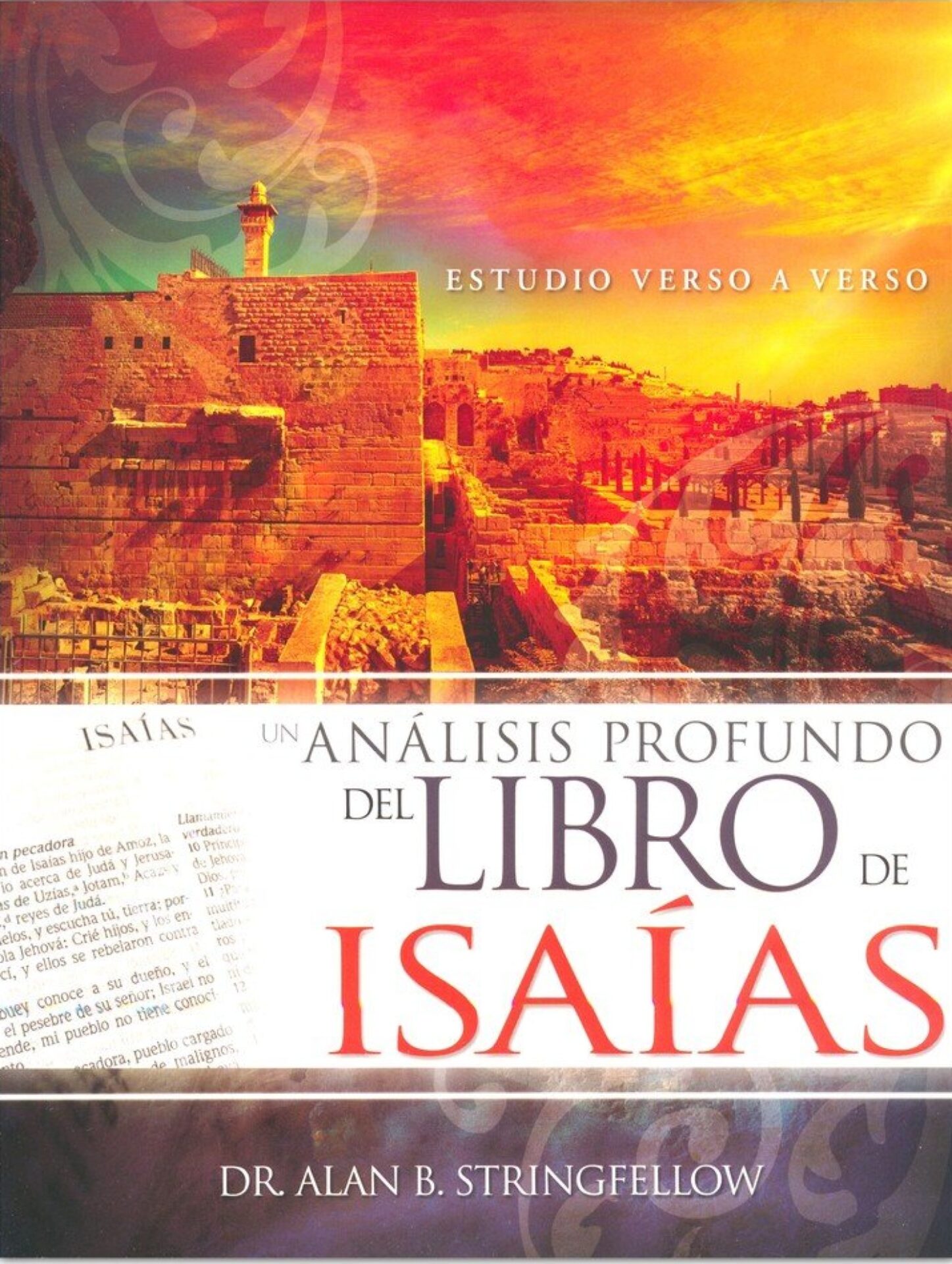 Un Análisis Profundo Del Libro De Isaías - Tapa Blanda - Alan B. Stringfellow