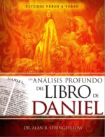 Un Análisis Profundo Del Libro De Daniel - Tapa Blanda - Alan B. Stringfellow