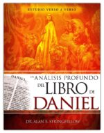 Alternative view of Un Análisis Profundo Del Libro De Daniel  - Tapa Blanda - Alan B. Stringfellow