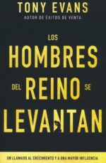Los Hombres Del Reino Se Levantan - Tapa Blanda - Tony Evans
