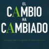 El Cambio Ha Cambiado - Tapa Blanda -  Samuel R. Chand