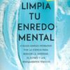 Limpia Tu Enredo Mental - Tapa Blanda - Caroline Leaf - Imagen 2