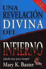 Una Revelación Divina Del Infierno - Tapa Blanda - Mary K. Baxter