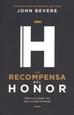 Alternative view of La Recompensa Del Honor  - Tapa Blanda - John Bevere