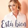 Está Bien No Estar Bien  -  Tapa Blanda - Sheila Walsh