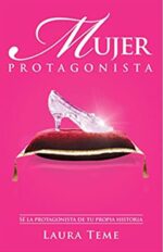 Mujer Protagonista  - Tapa Blanda - Laura Teme