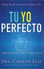 Tu Yo Perfecto  - Tapa Blanda - Caroline Leaf