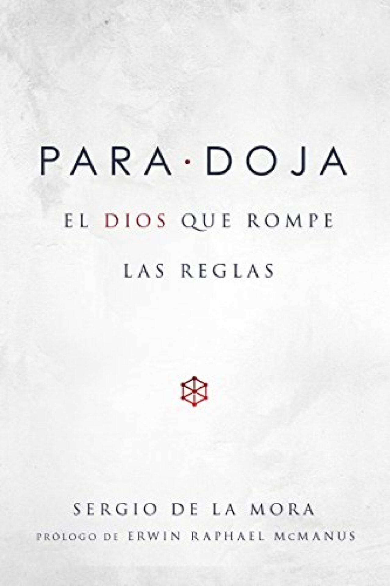Paradoja - Tapa Blanda - Sergio De La Mora