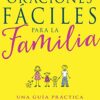 Oraciones Fáciles para la Familia - Teresa Herbic