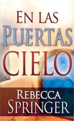 En Las Puertas Del Cielo - Edición Bolsillo - Rebecca Springer