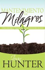 Mantenimiento De Milagros - Tapa Blanda - Joan Hunter