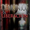 Demonios y Liberación - Tapa Blanda -  H. A. Maxwell Whyte