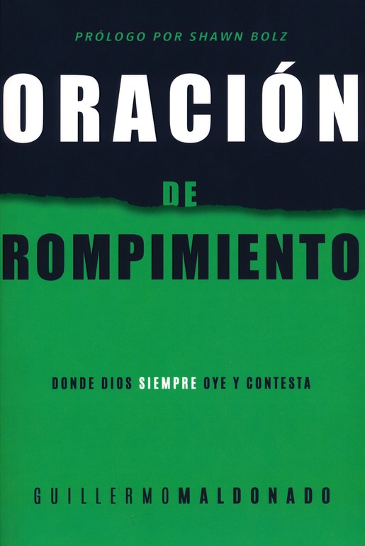 Oración De Rompimiento - Tapa Blanda - Guillermo Maldonado - Imagen 2
