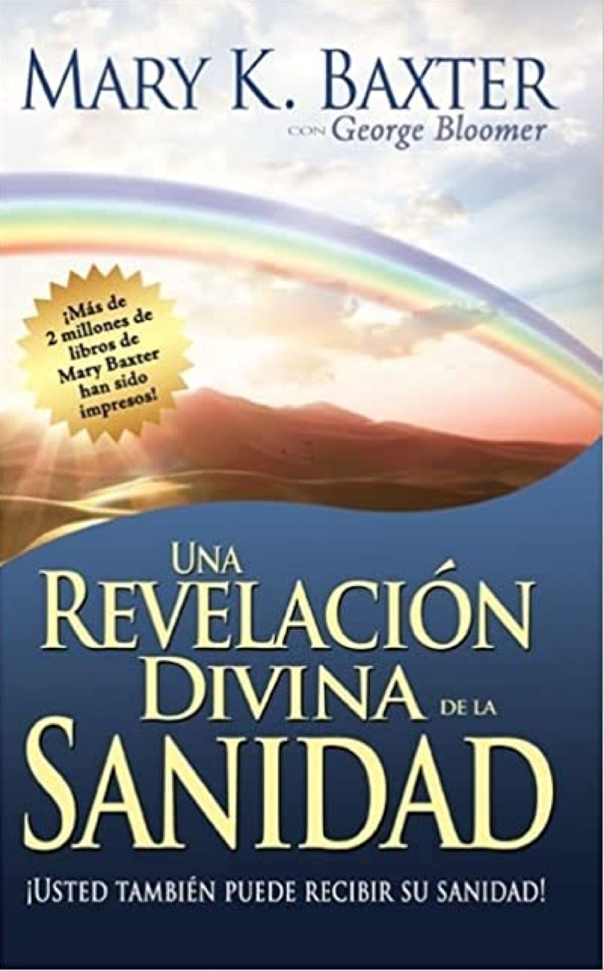 Una Revelación Divina De La Sanidad - Tapa Blanda - Mary K. Baxter