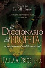 El Diccionario Del Profeta  - Tapa Blanda - Paula A. Price