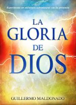 La Gloria De Dios  - Tapa Blanda - Guillermo Maldonado