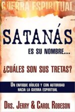 Satanás Es Su Nombre...   -  Tapa Blanda -  Jerry Robeson