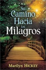 Su Camino Hacia Los Milagros - Tapa Blanda - Marilyn Hickey