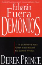 Alternative view of Echarán Fuera Demonios - Tapa Blanda -  Derek Prince