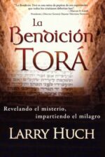 La Bendición Torá - Tapa Blanda - Larry Huch