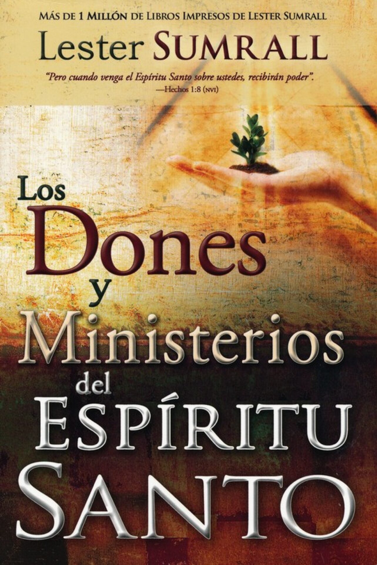 Los Dones Y Ministerios Del Espíritu Santo - Tapa Blanda - Lester Sumrall