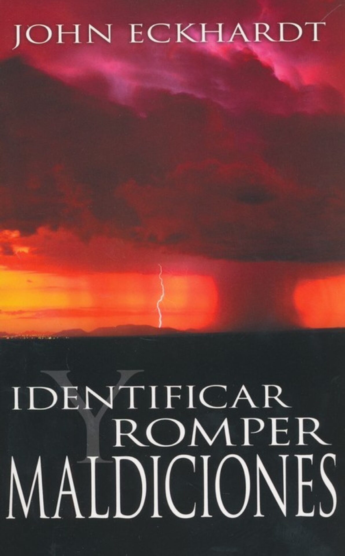 Identificar Y Romper Maldiciones - Tapa Blanda - John Eckhardt