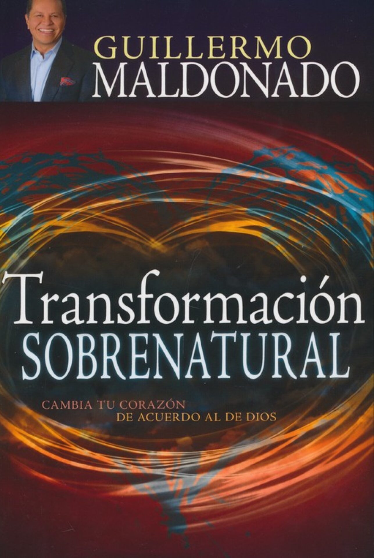 Transformación Sobrenatural - Tapa Blanda - Guillermo Maldonado