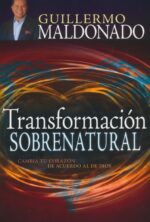 Alternative view of Transformación Sobrenatural  - Tapa Blanda  -  Guillermo Maldonado