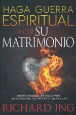 Alternative view of Haga Guerra Espiritual Por Su Matrimonio - Tapa Blanda - Richard Ing