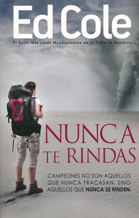 Nunca Te Rindas - Tapa Blanda - Edwin Louis Cole - Imagen 2