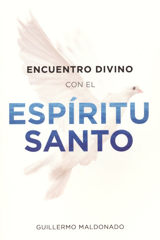 Encuentro Divino con el Espíritu Santo - Tapa Blanda - Guillermo Maldonado - Imagen 2