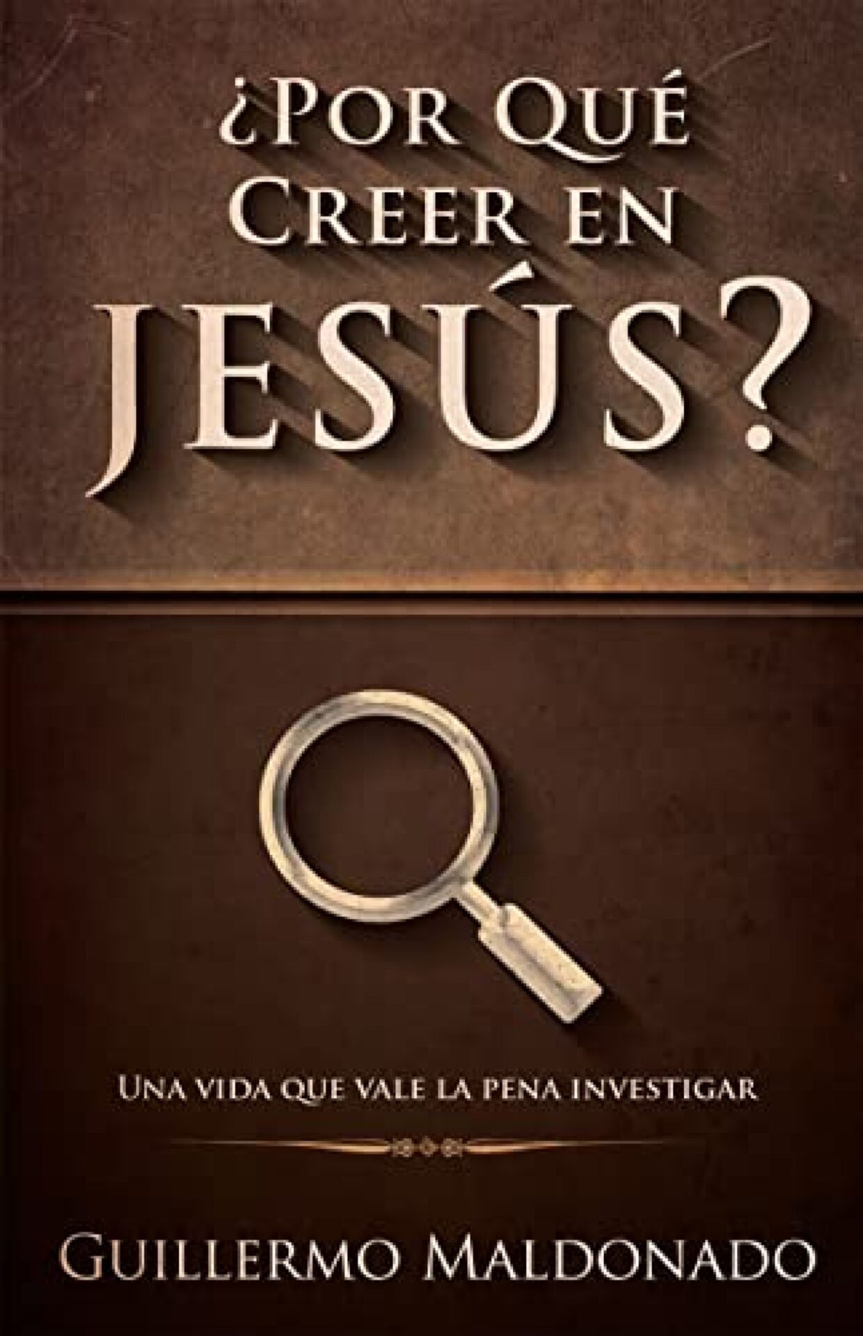 ¿Por Qué Creer En Jesús? - Tapa Blanda - Guillermo Maldonado
