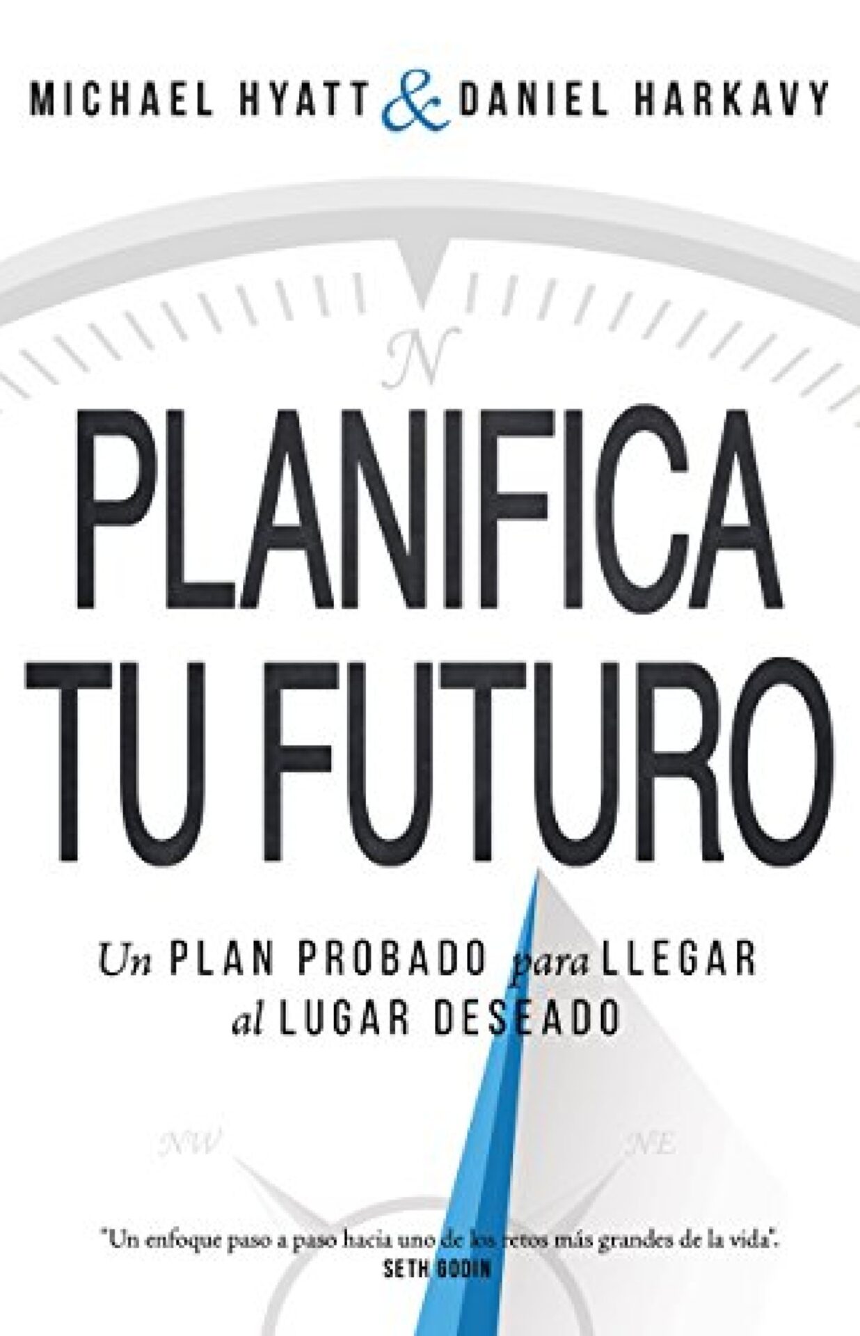 Planifica Tu Futuro -Tapa Blanda - Michael Hyatt