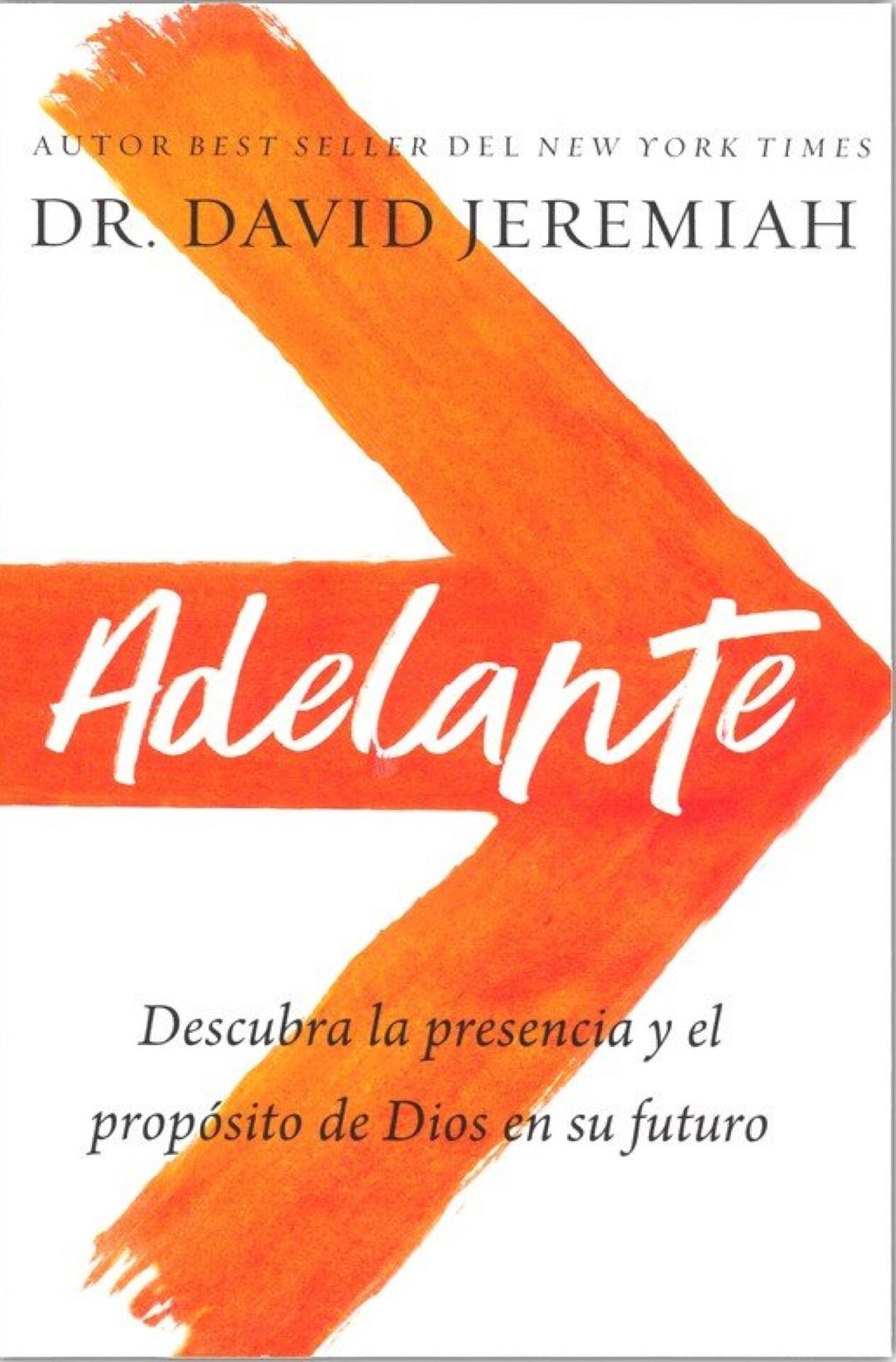 Adelante - Tapa Blanda - David Jeremiah