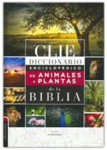 Alternative view of Diccionario Enciclopédico de Animales y Plantas de la Biblia - Tapa Dura - Antonio Cruz