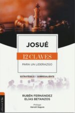 Josué - Tapa Blanda - Rubén Eduardo Fernández y Elías Betanzos