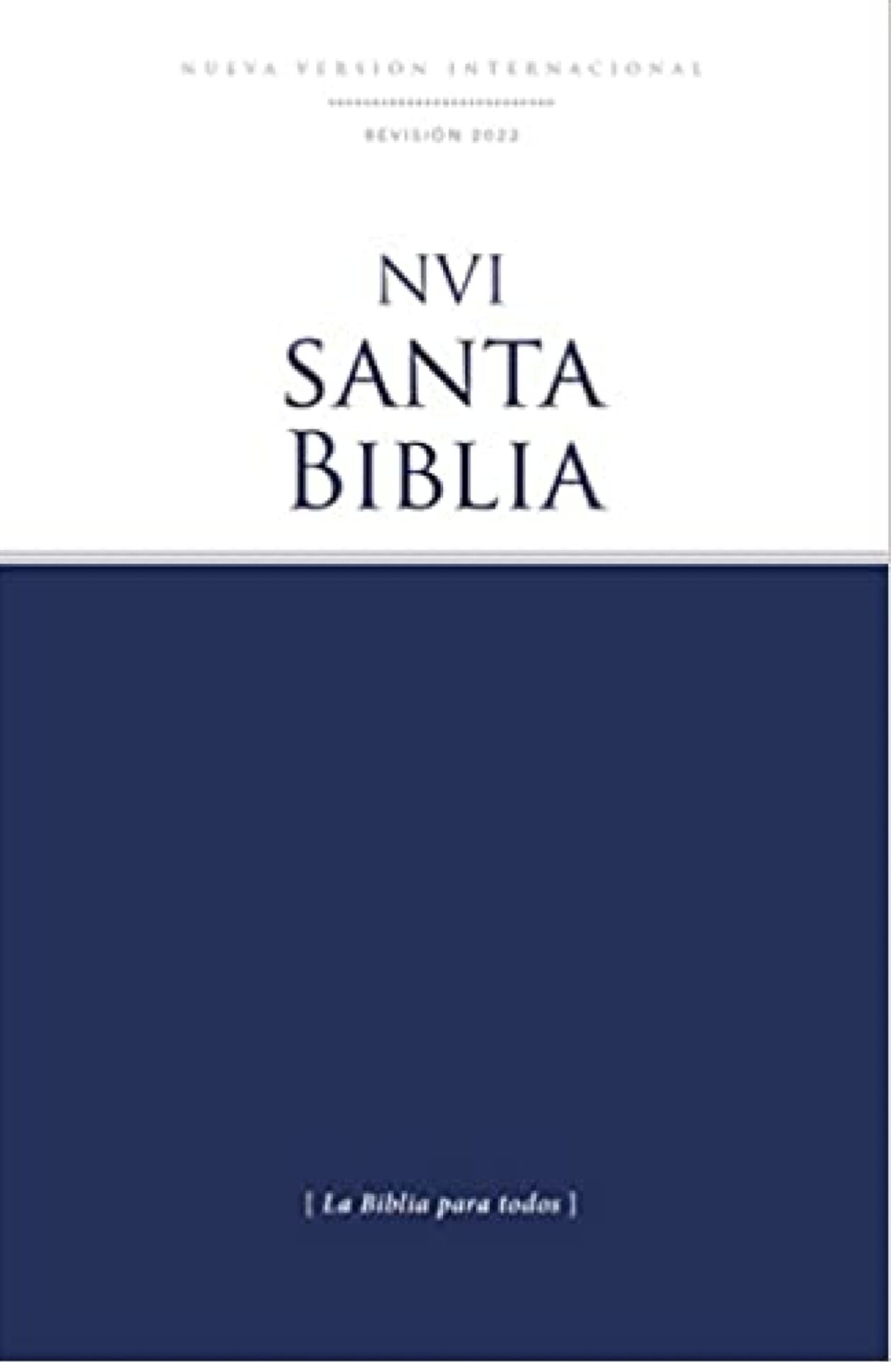 NVI Santa Biblia Edición Económica, Texto Revisado 2022, Tapa Blanda Edición Especial