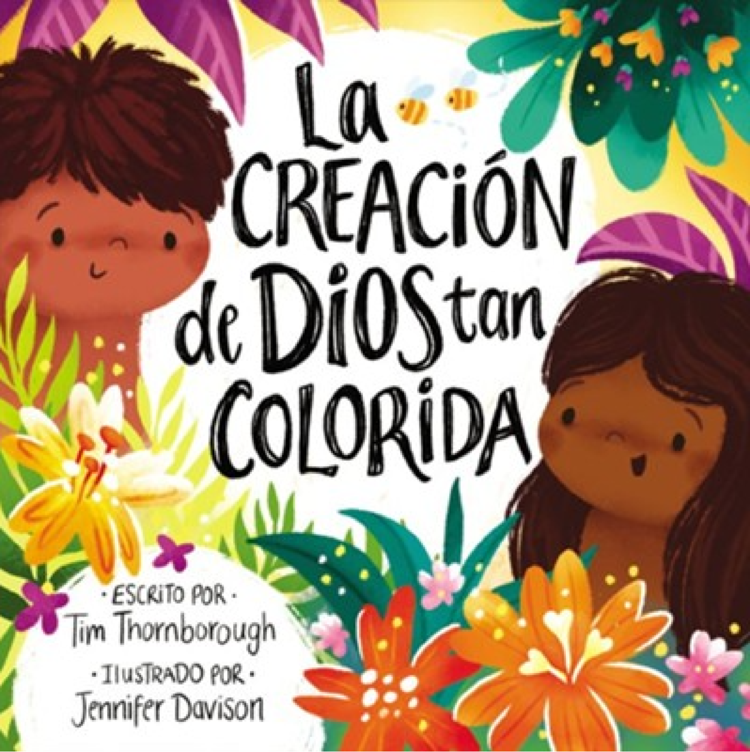 La Creación De Dios Tan Colorida - Tapa Dura - Tim Thornborough