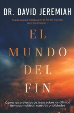 Alternative view of El Mundo Del Fin - Tapa Blanda - David Jeremiah