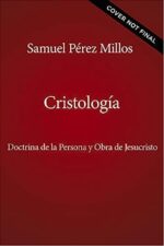 Cristología  - Tapa Blanda - Samuel Pérez Millos