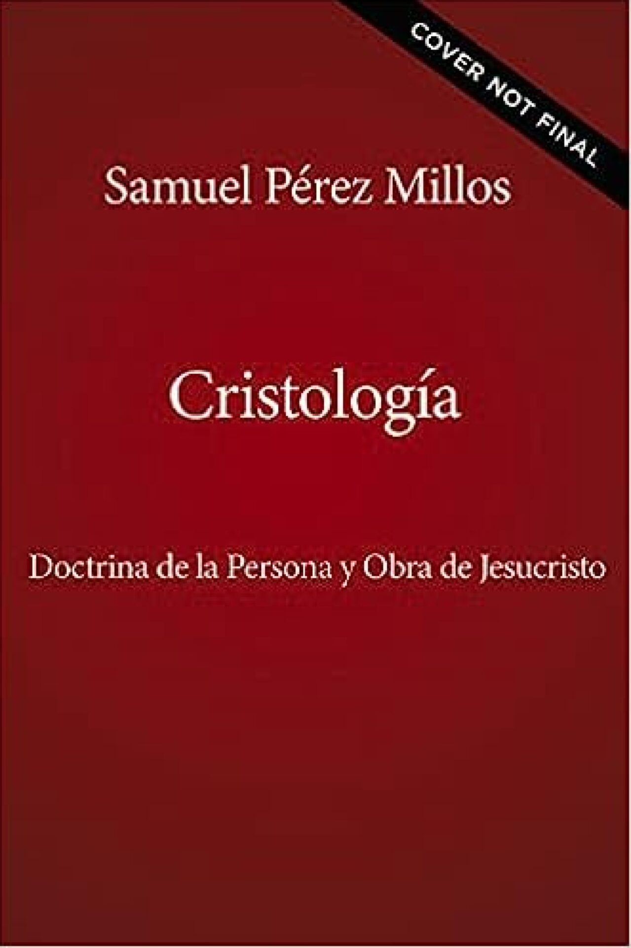 Cristología - Tapa Blanda - Samuel Pérez Millos