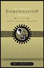 Habilidades De Comunicación Y Escucha  - Tapa Blanda -  Sonia González