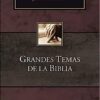 Grandes Temas De La Biblia:  Sermones Temáticos - Tapa Blanda - John MacArthur
