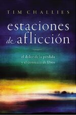 Estaciones De Aflicción - Tapa Blanda - Tim Challies