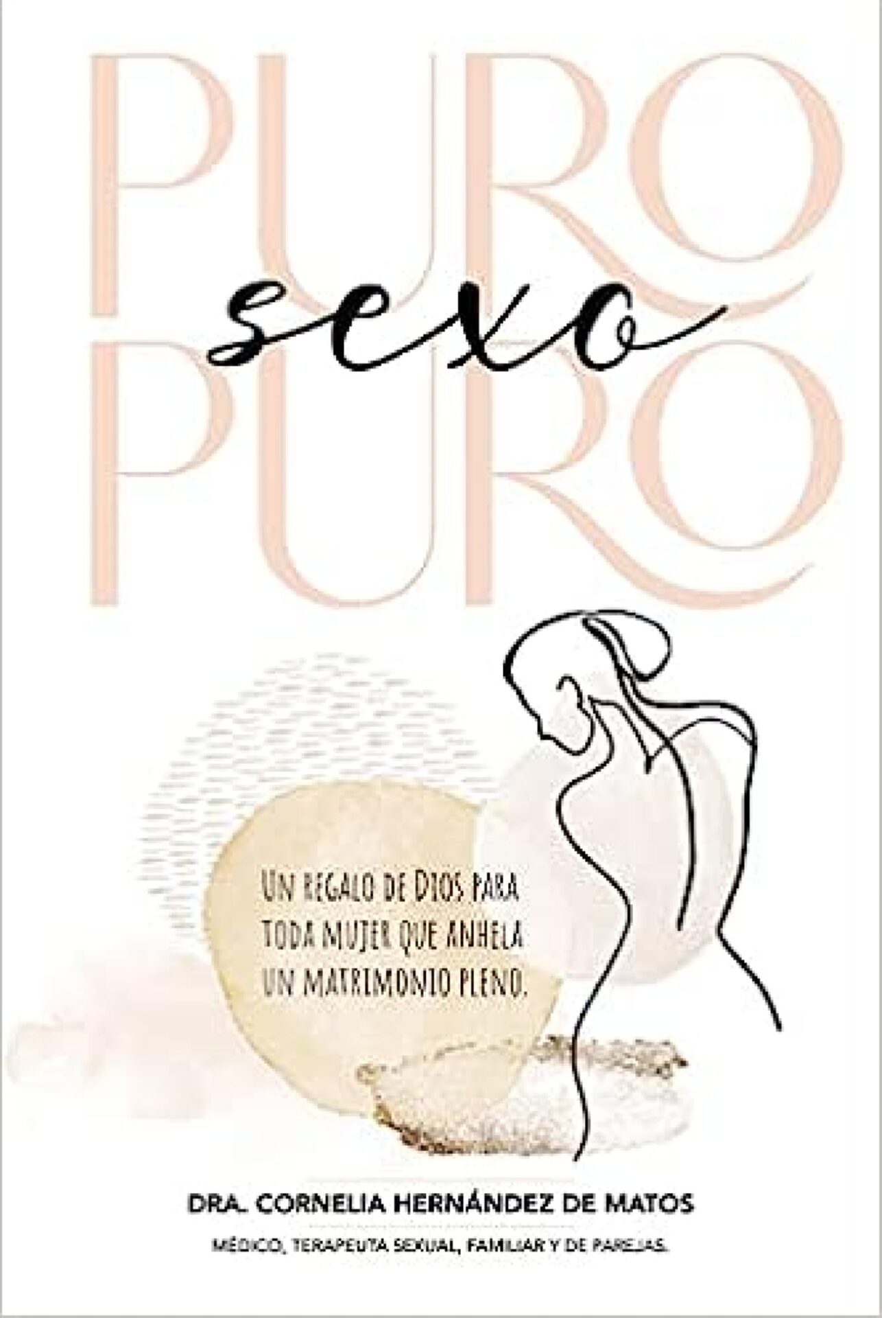 Puro Sexo Puro - Tapa Blanda - Cornelia Hernández